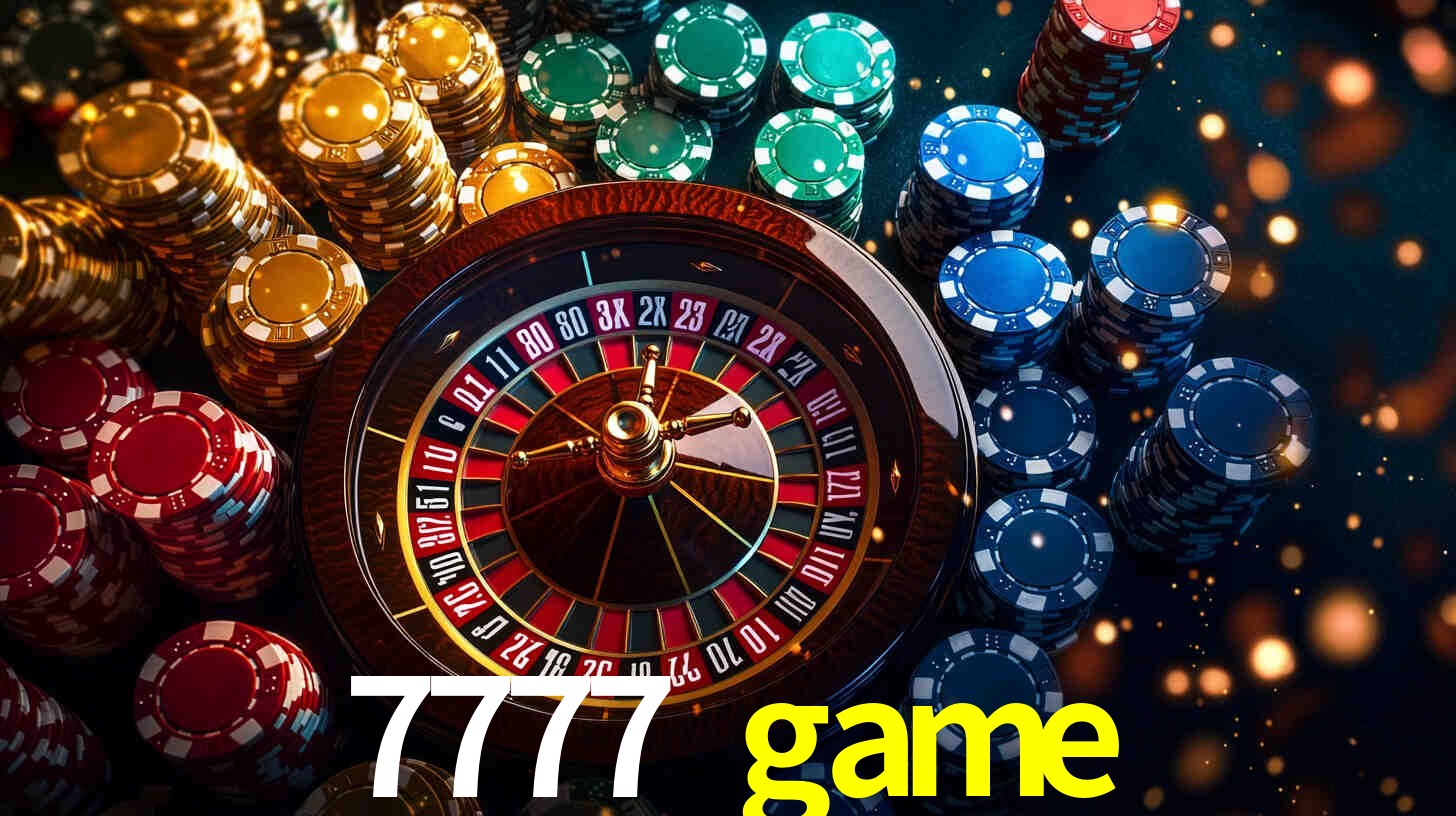 7777 game: Jogos de Caça-Níqueis-Altas Recompensas, Roleta-Velocidade, Blackjack-Desafios Máximos